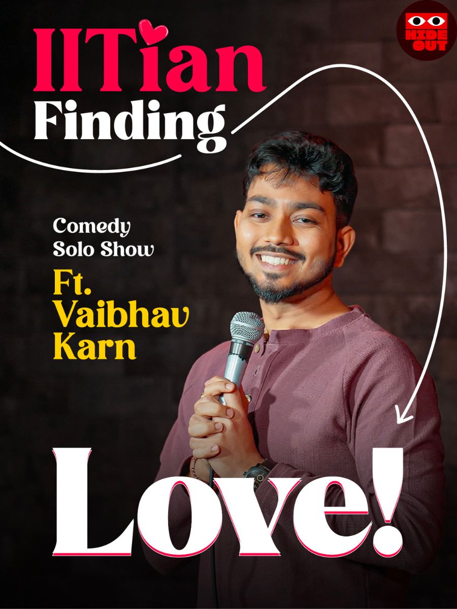 Finding Love: Standup Comedy Solo by Vaibhav Karn