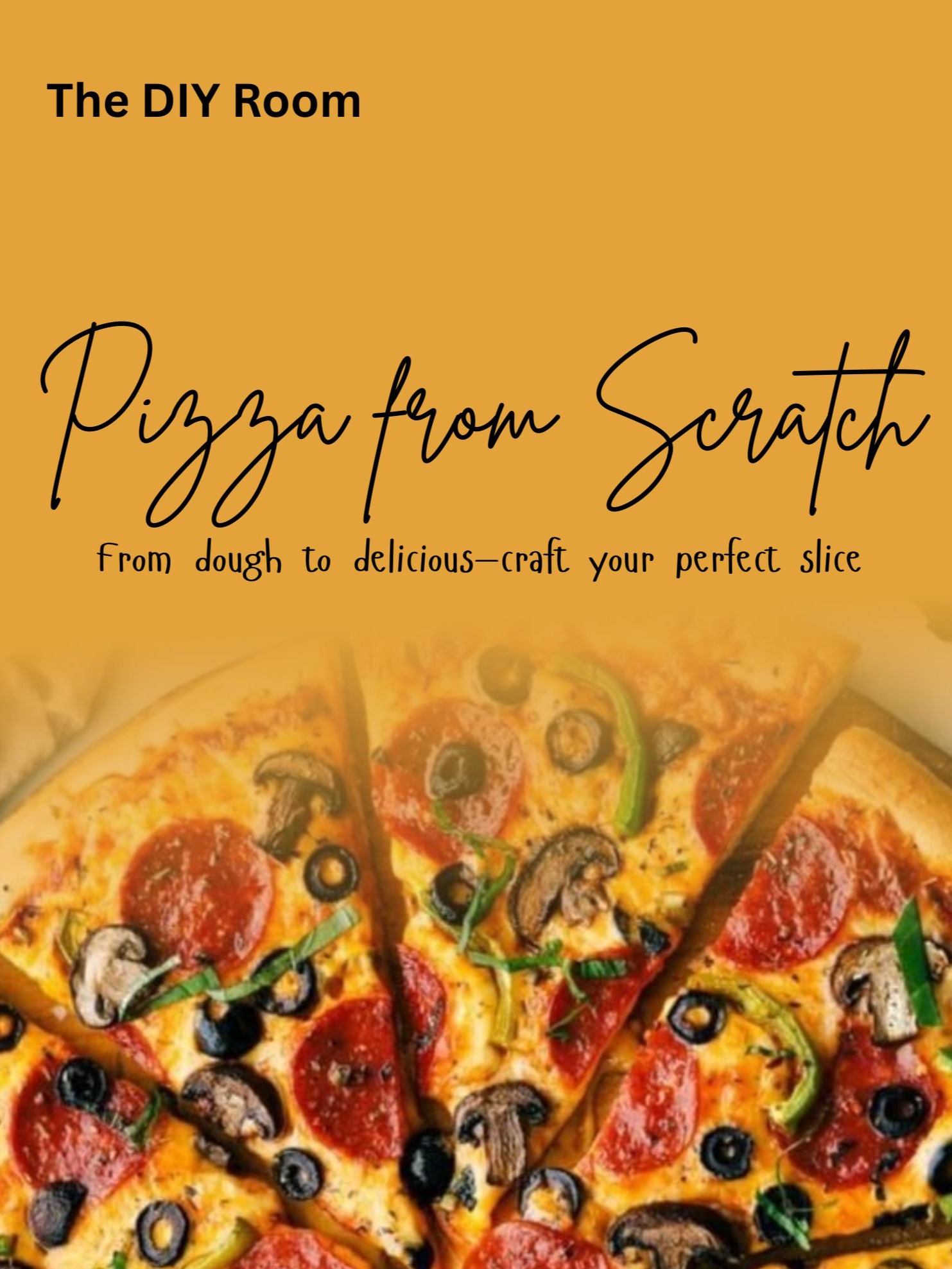Pizza from Scratch