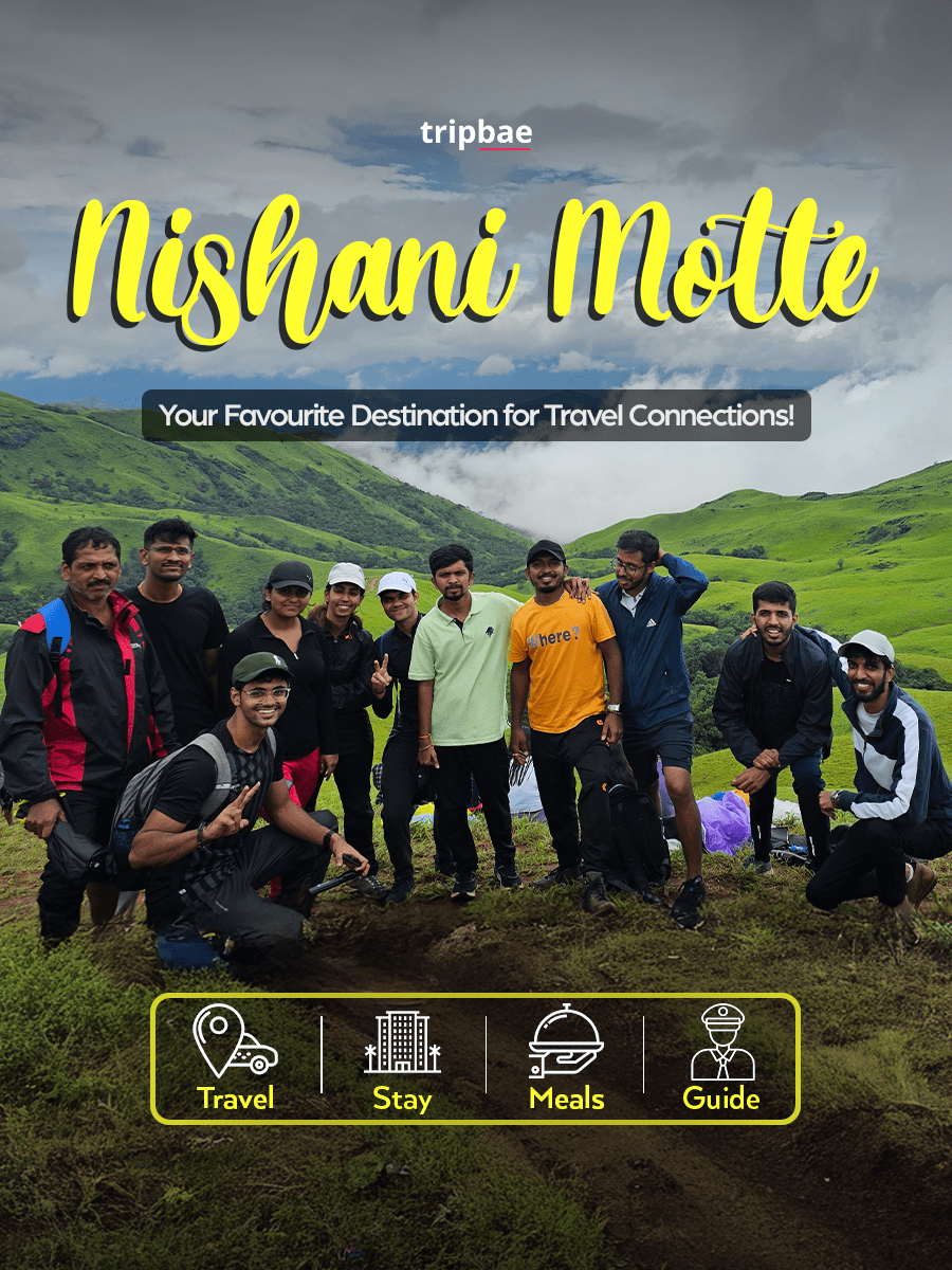 Nishani Motte Trek by Tripbae
