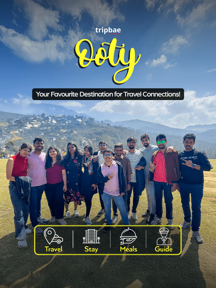 Ooty Adventure by Tripbae