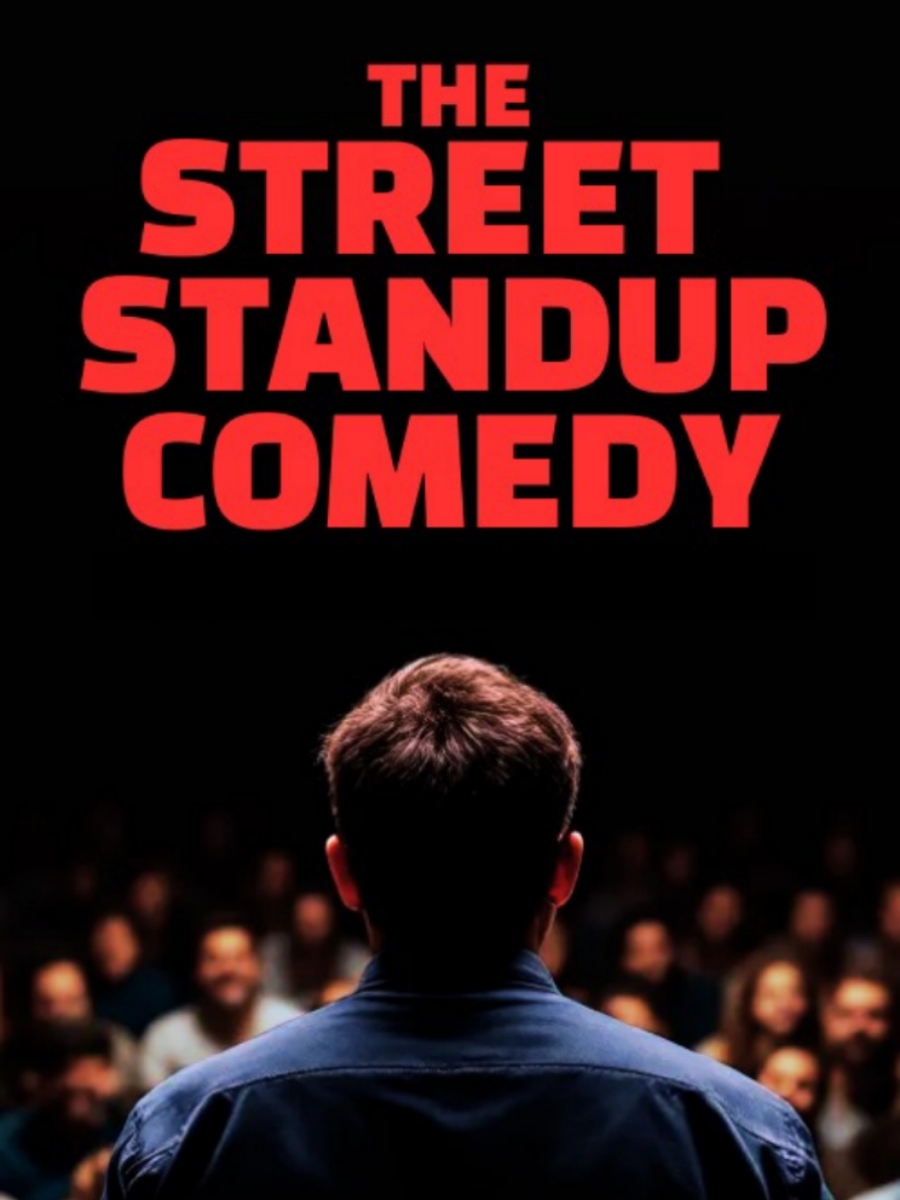 The Street Stand Up Comedy Open Mic