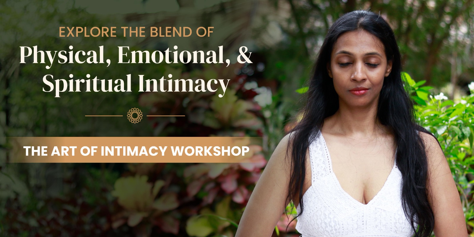 The Art of Intimacy Workshop | Mumbai