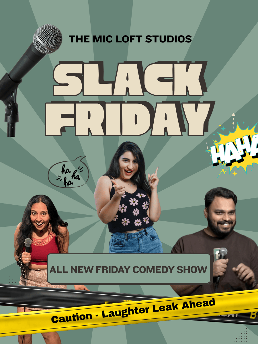 Slack Friday- Friday Stand-up Comedy Special