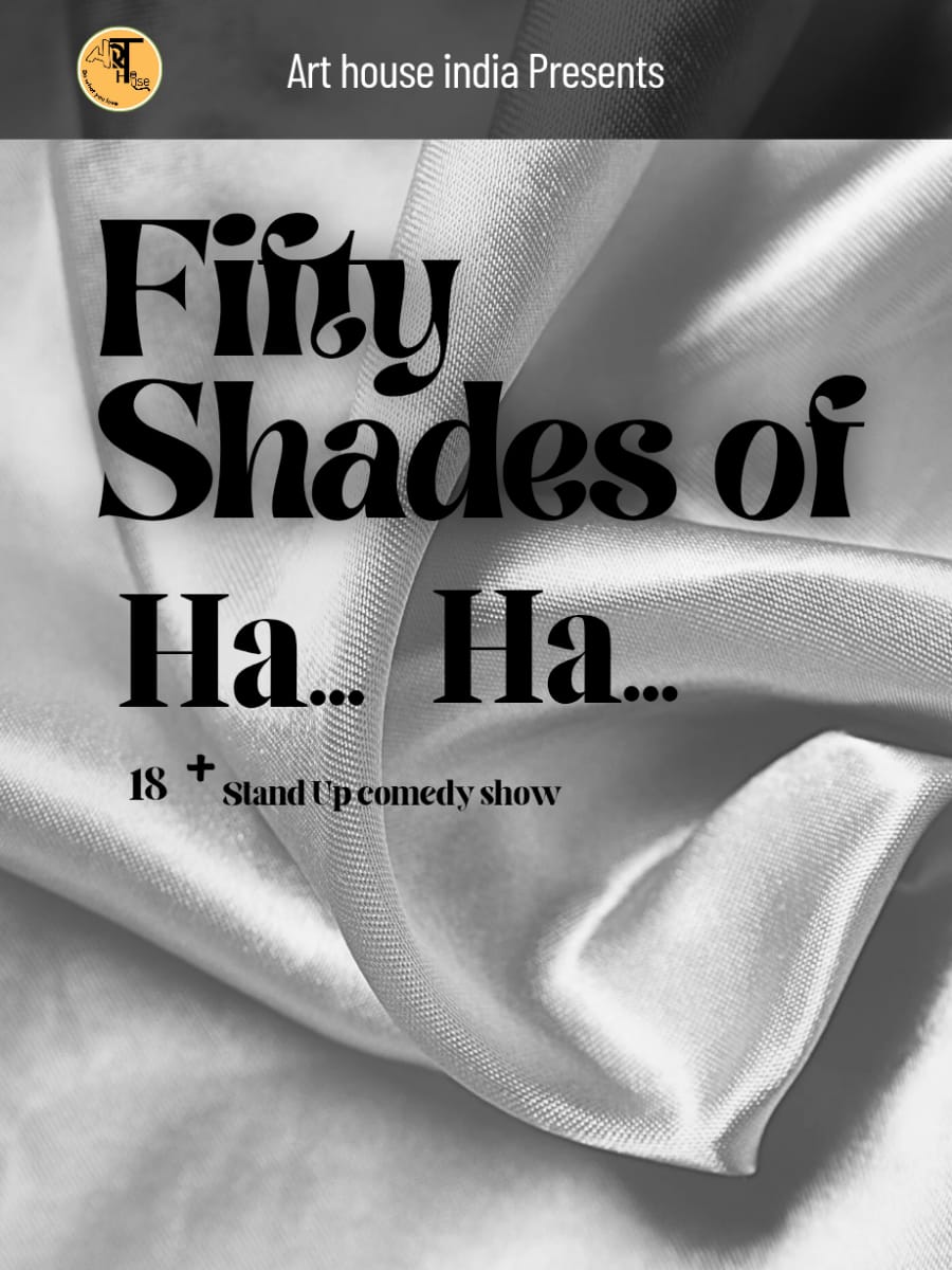 Fifty Shades of Ha Ha - Stand Up Comedy Show