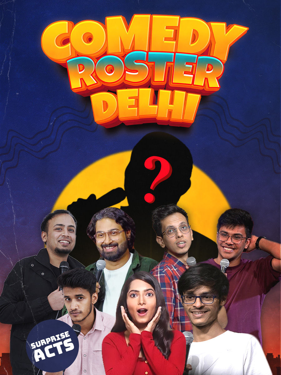 Comedy Roster South Delhi | Lajpat Nagar | GK | Defence colony | South Ex