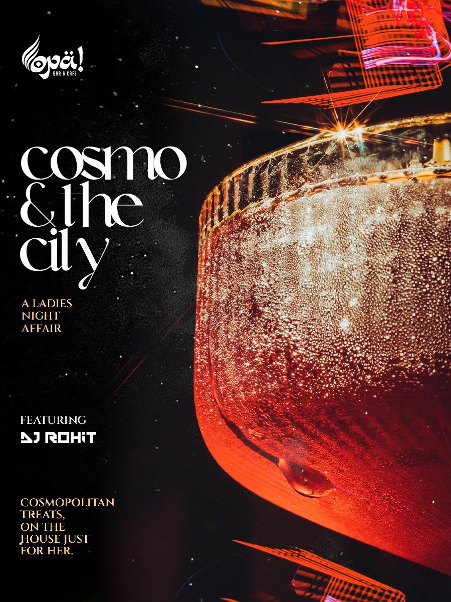 OPA! Cosmo and the city