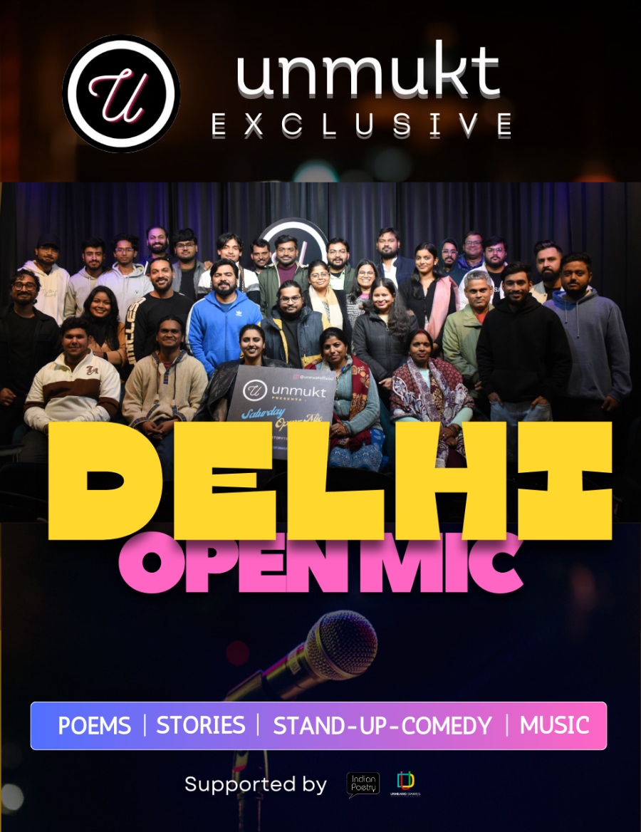 Unmukt's Delhi Open Mic - Poetry, Storytelling & More
