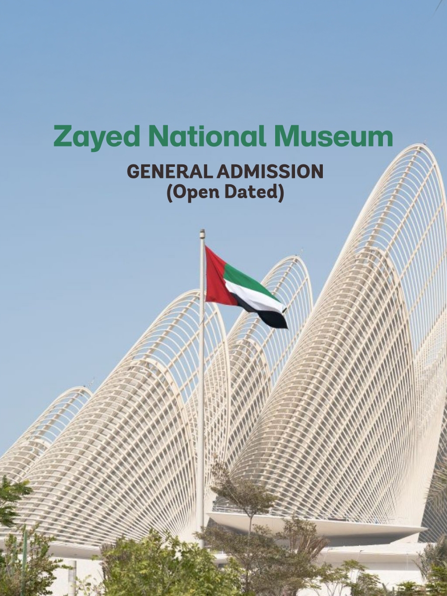 Zayed national Museum - General Admission (Open Dated)