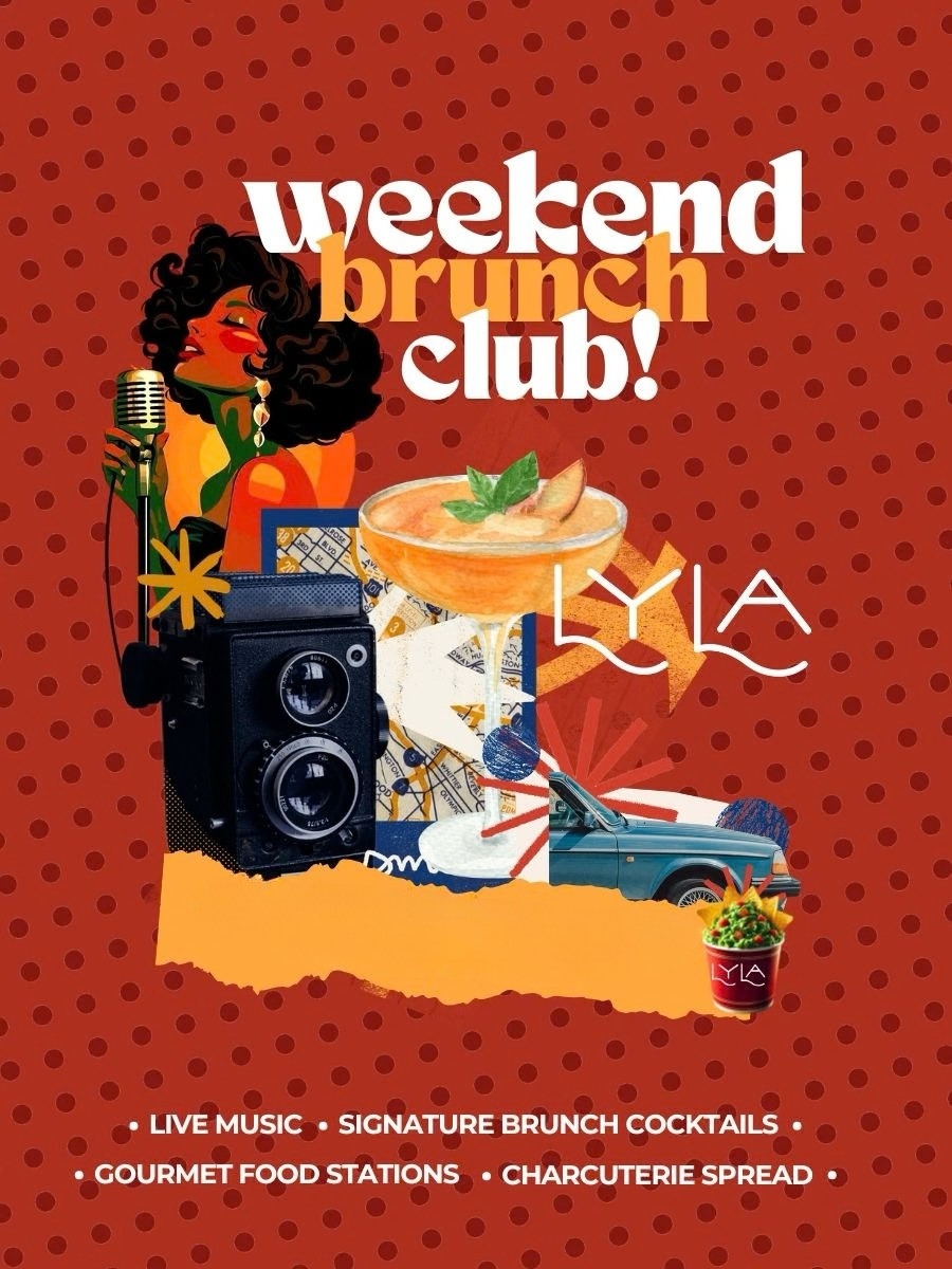 Weekend Brunch Club At Lyla