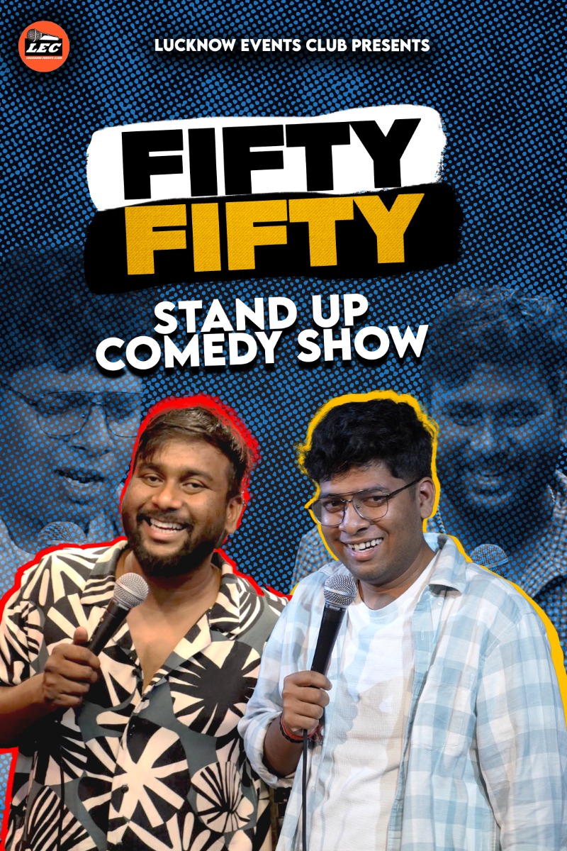 Fifty Fifty - Stand Up Comedy Show
