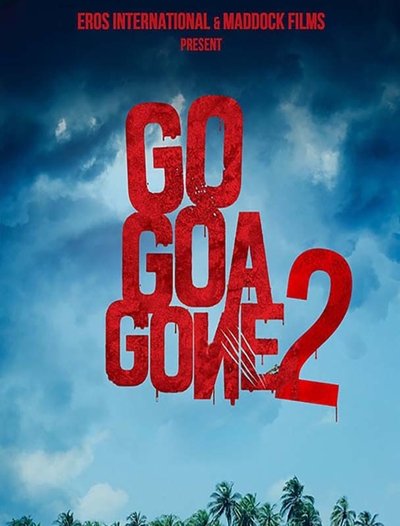 Go Goa Gone 2 poster