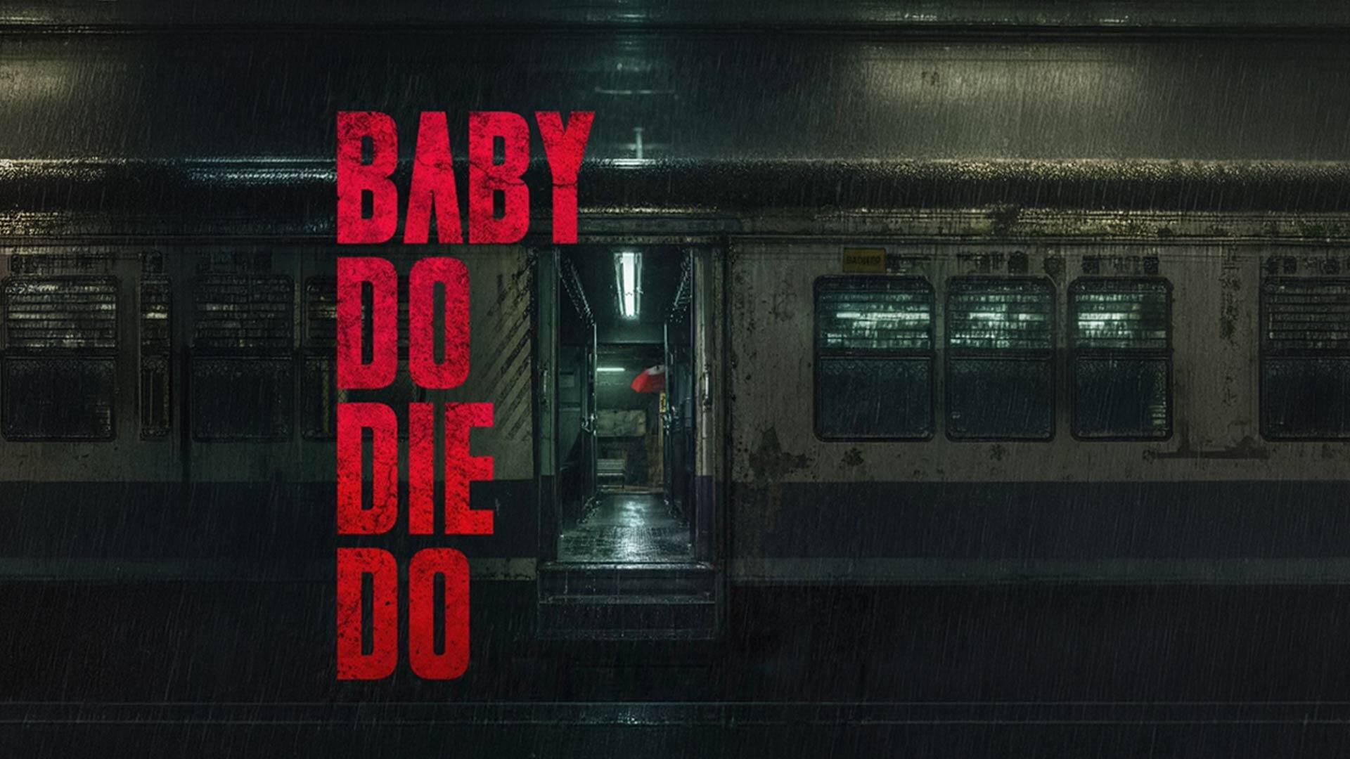 Baby Do Die Do - Official Trailer | Huma Qureshi, Rachit Singh | Nachiket Samant | Saqib Saleem