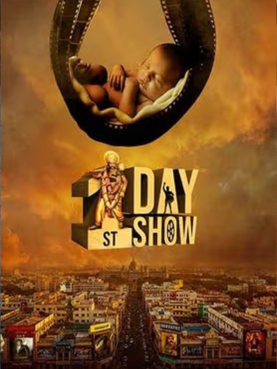 1st Day 1st Show poster
