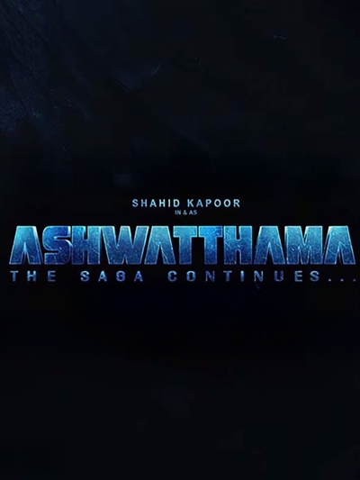 Ashwatthama: The Saga Continues poster