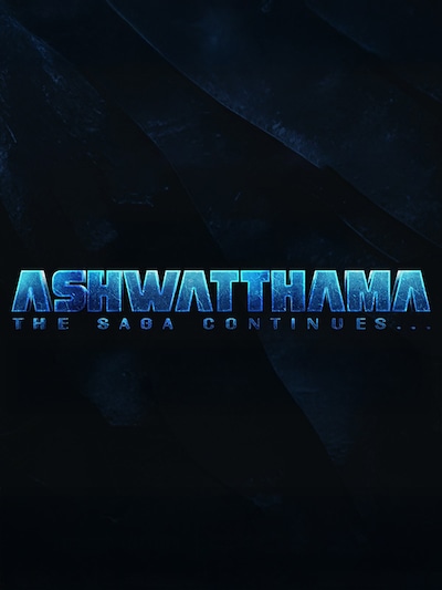 Ashwatthama: The Saga Continues poster