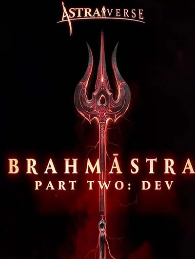 Brahmastra Part Two: Dev poster