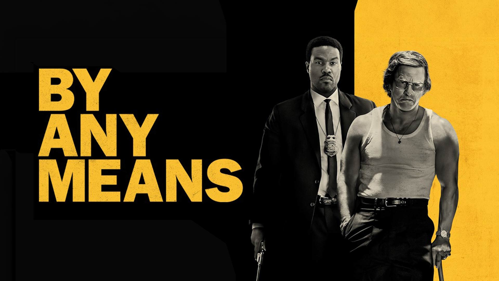 By Any Means | Official Trailer (2026 Movie) – Yahya Abdul-Mateen II, Mark Wahlberg