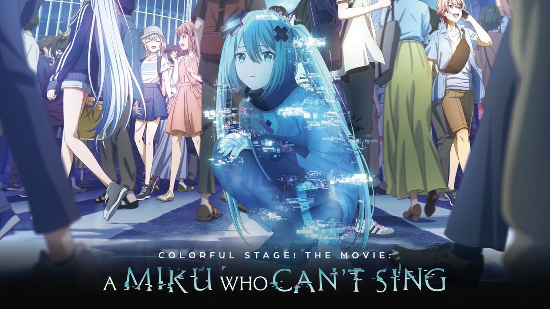 COLORFUL STAGE! The Movie: A Miku Who Can't Sing | Official Trailer