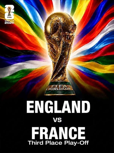 FIFA World Cup 2026: England vs France (Third Place Play-Off) poster