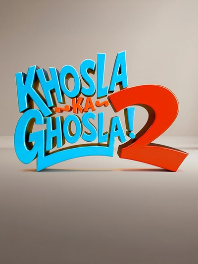 Khosla Ka Ghosla 2 poster