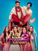 Kis Kisko Pyaar Karoon 2