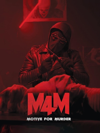 M4M - Motive for Murder