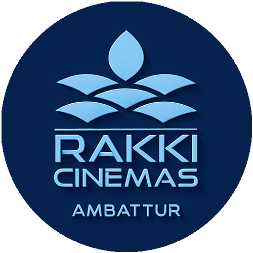 Rakki Cinemas 4K Dolby Atmos, Ambattur, Chennai