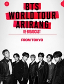 BTS World Tour Arirang In Japan: Re-Broadcast