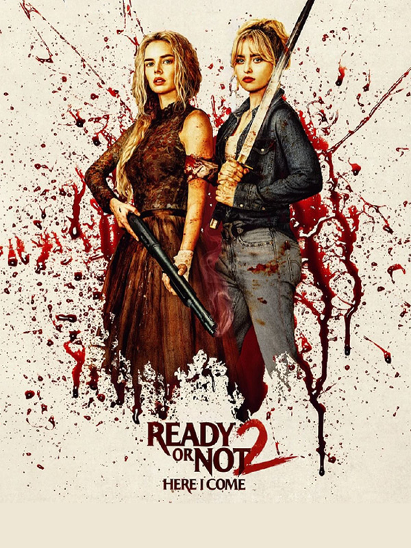 Ready Or Not 2: Here I Come