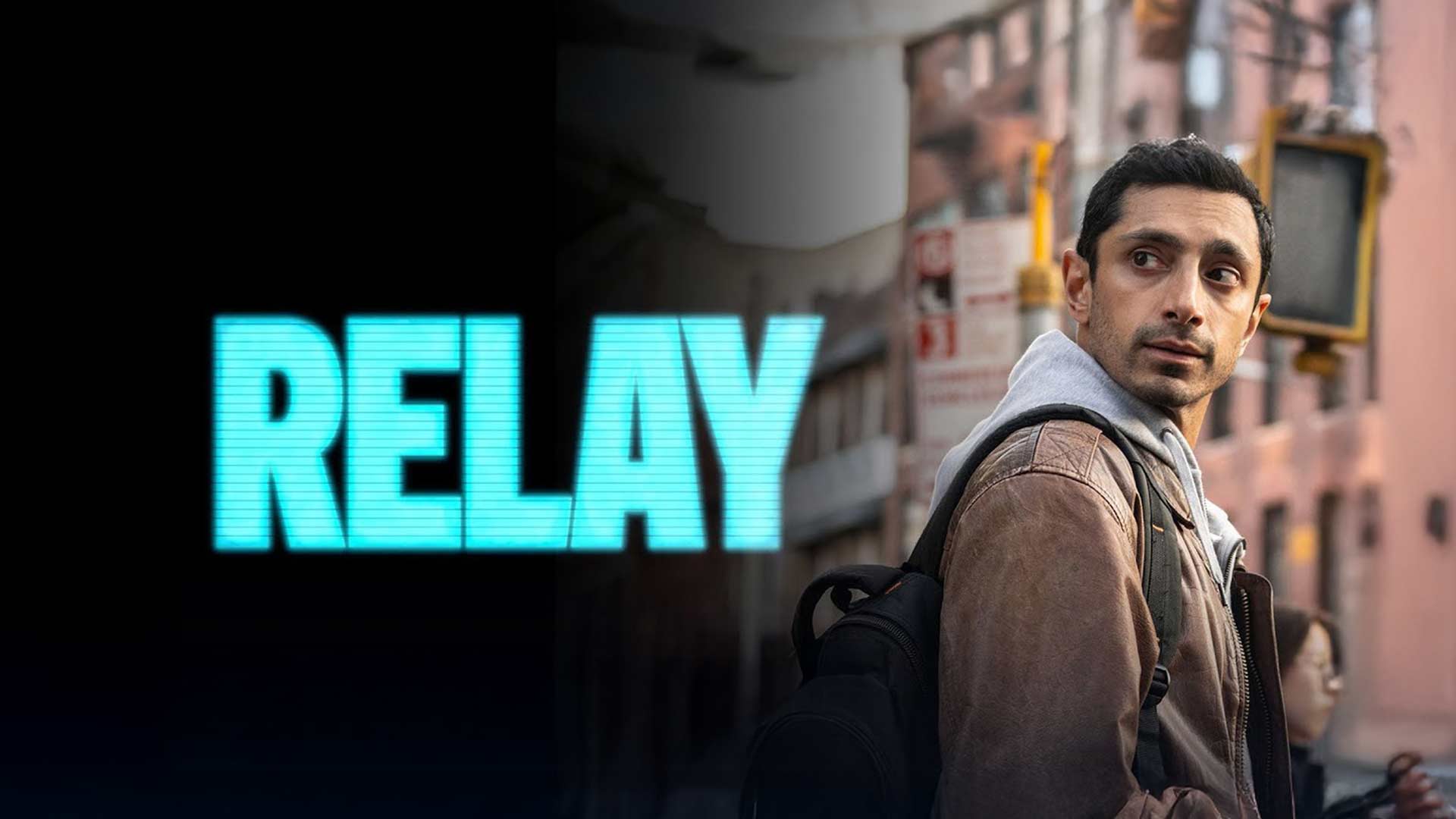 Relay - Official Trailer (2025) Lily James, Riz Ahmed, Sam Worthington