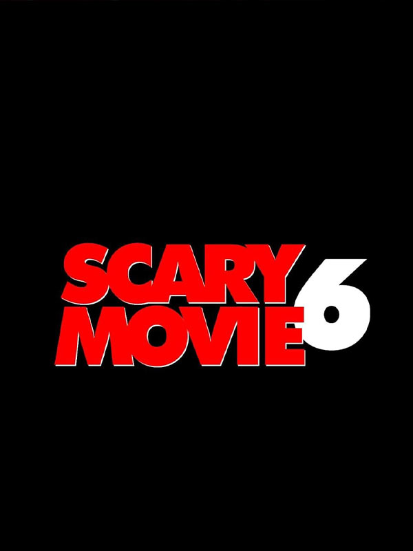 Scary Movie 6