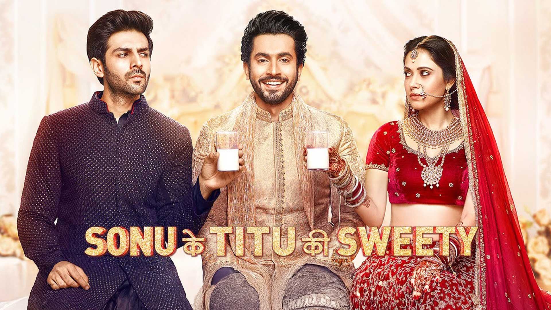 Official Trailer: Sonu Ke Titu Ki Sweety | Luv Ranjan | Kartik Aaryan, Nushrat Bharucha, Sunny Singh