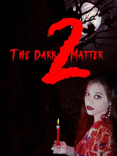 The Dark Matter 2 poster