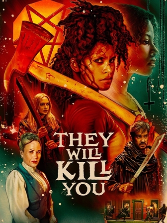 They Will Kill You