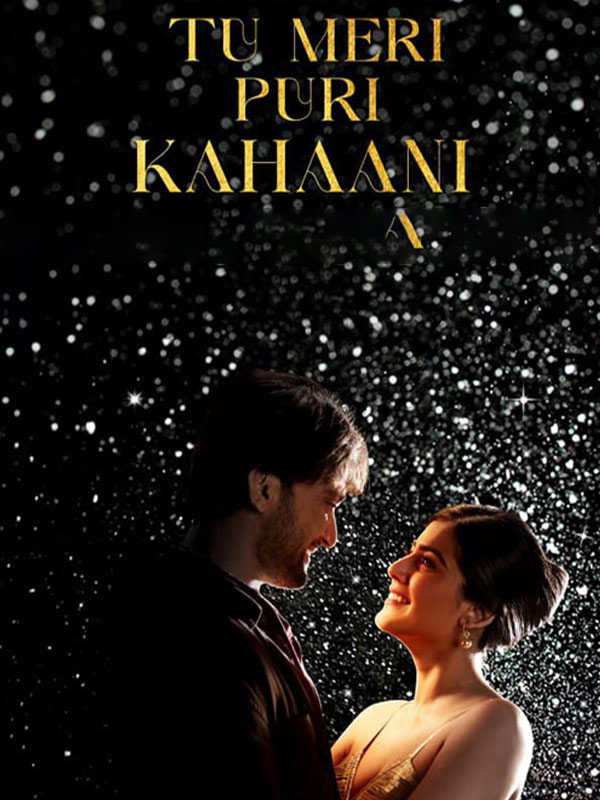 Tu Meri Poori Kahani