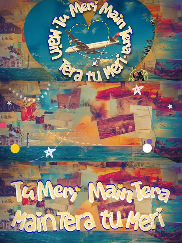 Tu Meri Main Tera Main Tera Tu Meri