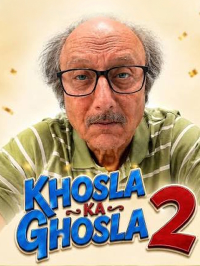 Khosla Ka Ghosla 2 poster