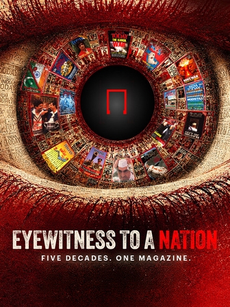 Eyewitness To A Nation: Five Decades, One Magazine