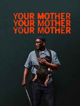 Your Mother Your Mother Your Mother