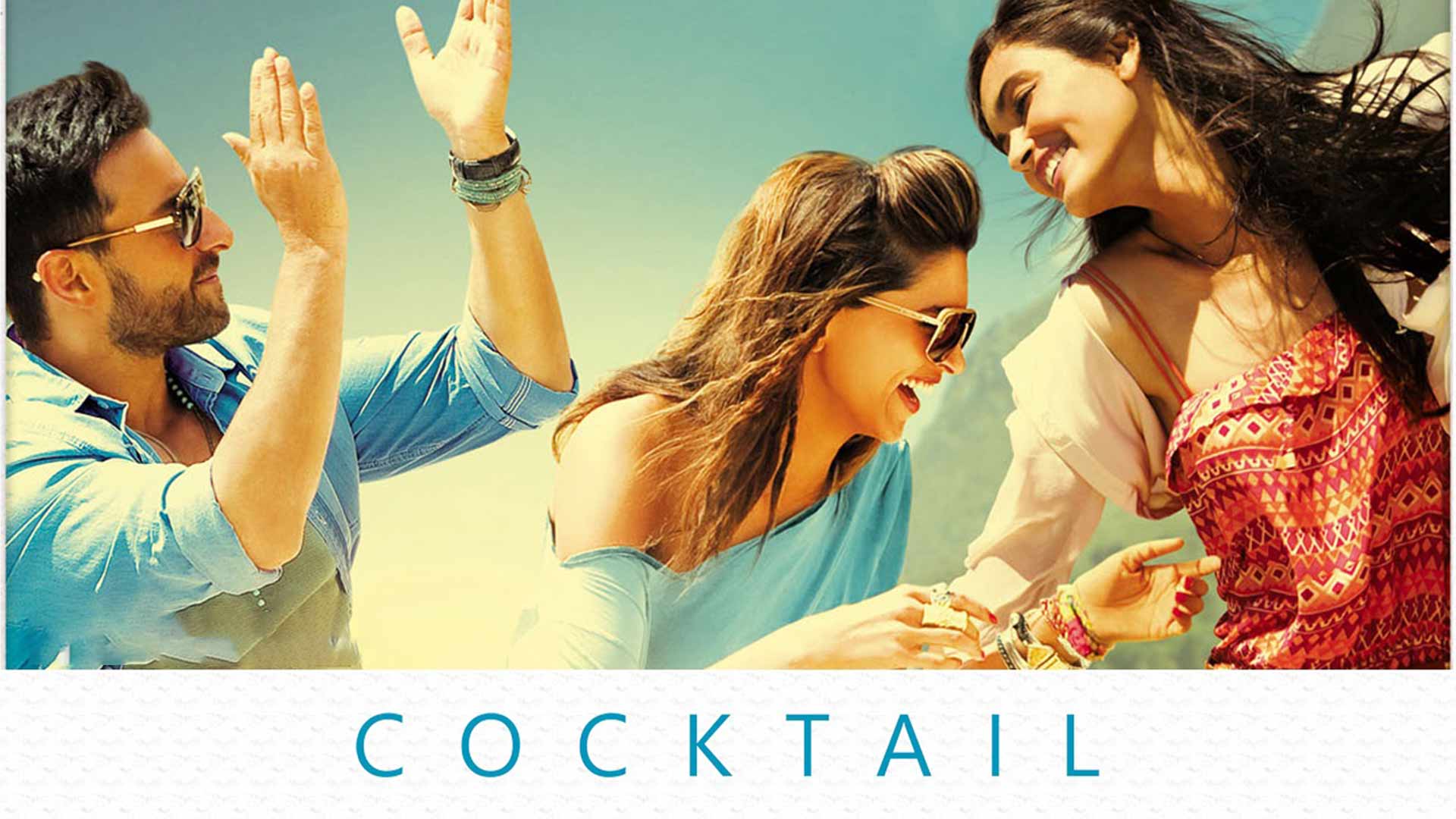 Cocktail Official Trailer | Watch Full Movie On Eros Now