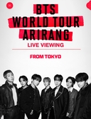 BTS World Tour Arirang In Japan: Live Viewing