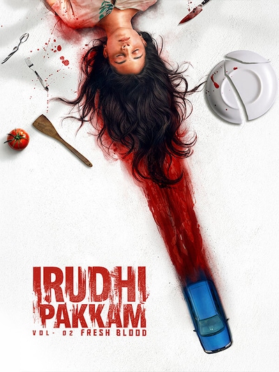 Irudhi Pakkam Vol. 2: Fresh Blood poster