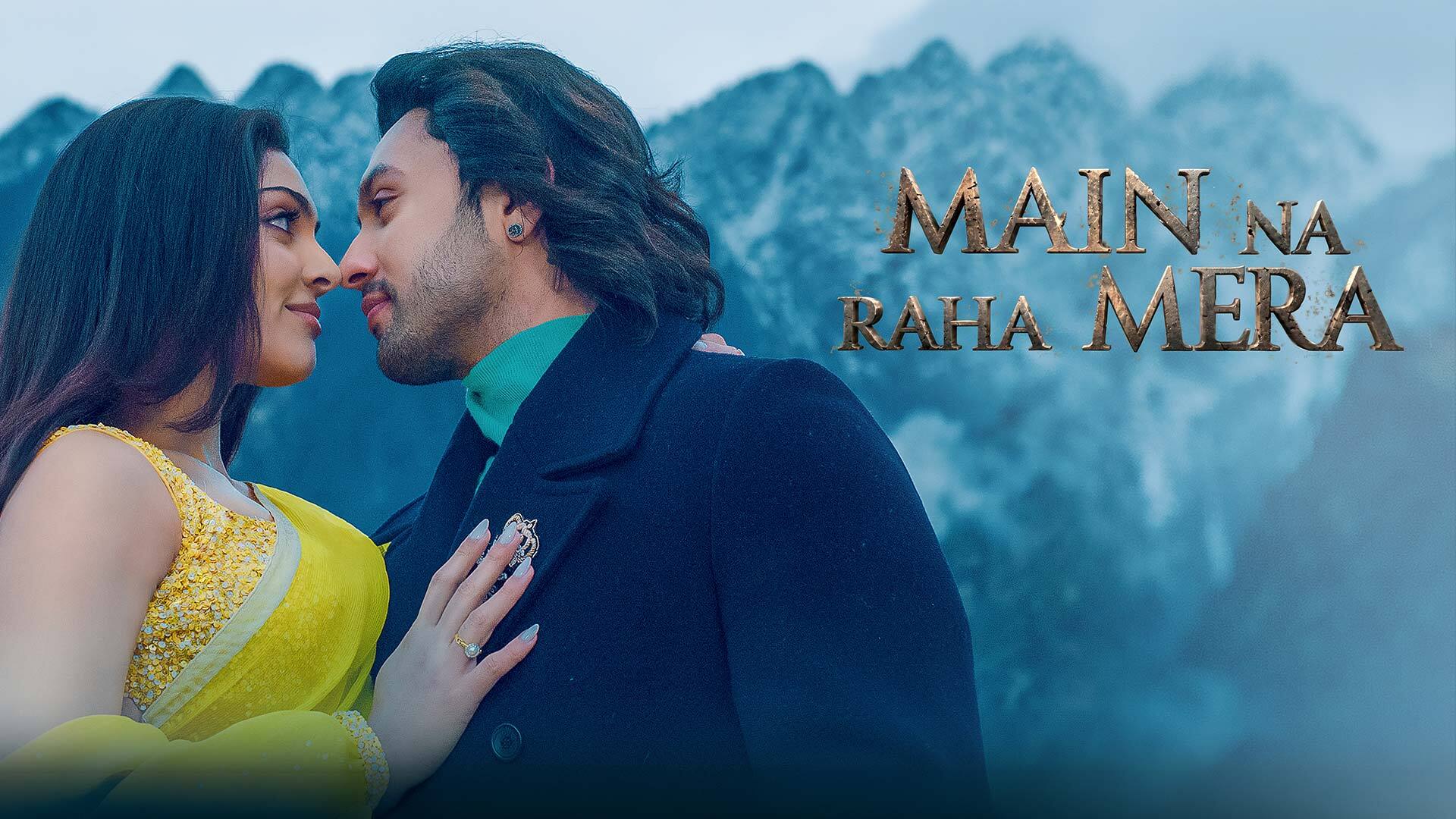 Main Na Raha Mera (Teaser) | Adhyayan Suman | Divita Rai | Arijit Singh