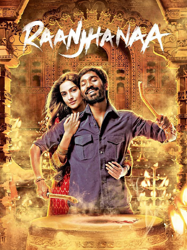Raanjhanaa (2013)
