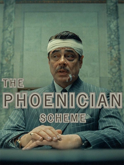 The Phoenician Scheme poster