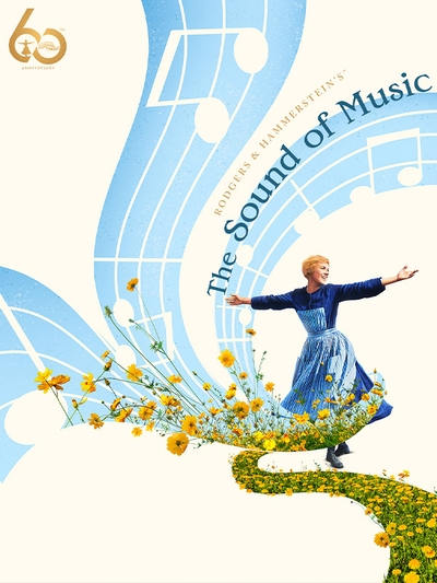 Sound Of Music 60th Anniversary poster